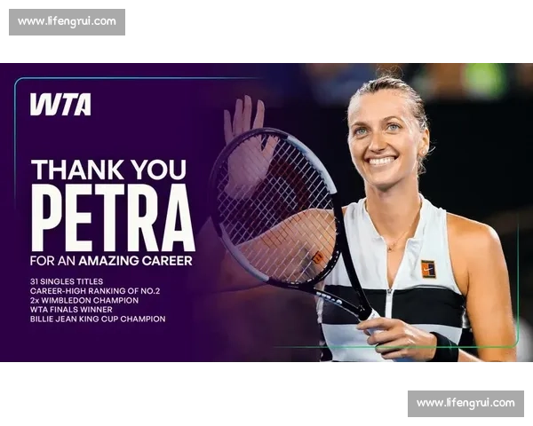 两届温网冠军科维托娃宣布退役：左手挥就的网坛传奇即将谢幕